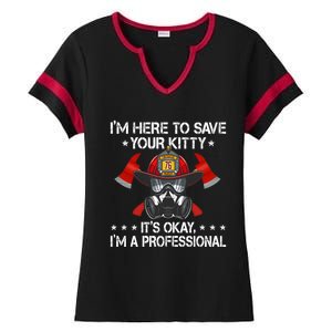 I'm Here To Save Your Kitty Funny Fire Firefighting Gift Ladies Halftime Notch Neck Tee