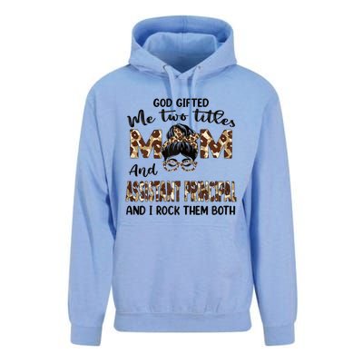 I Have Two Titles Mom And Assistant Principal Mothers Day Gift Unisex Surf Hoodie