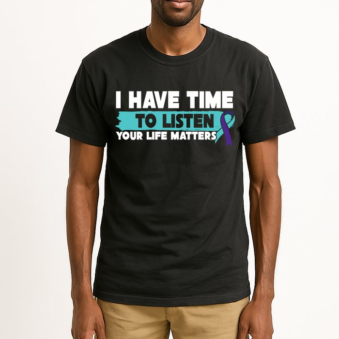 I Have Time Your Life Matters Suicide Awareness Tall T-Shirt