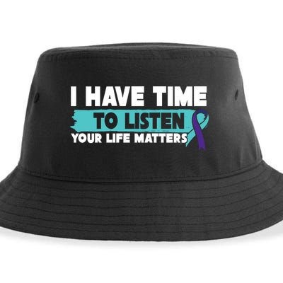 I Have Time Your Life Matters Suicide Awareness Sustainable Bucket Hat