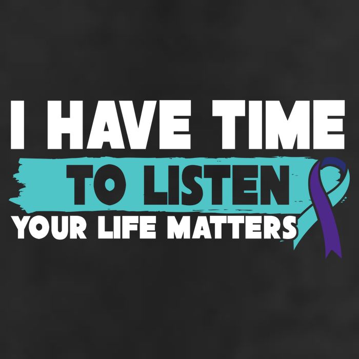 I Have Time Your Life Matters Suicide Awareness Golf Towel