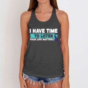 I Have Time Your Life Matters Suicide Awareness Women's Knotted Racerback Tank