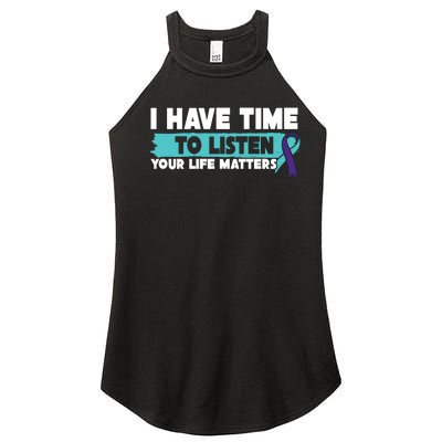 I Have Time Your Life Matters Suicide Awareness Women’s Perfect Tri Rocker Tank