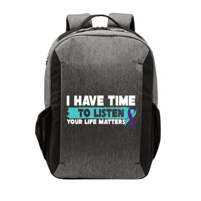 I Have Time Your Life Matters Suicide Awareness Vector Backpack