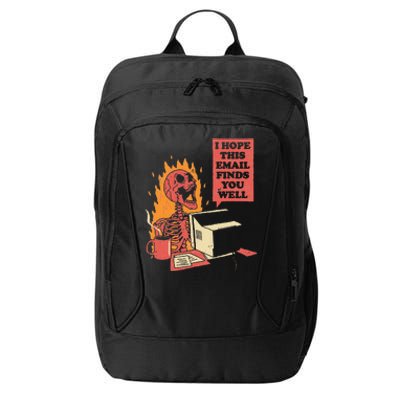 I Hope This Email Finds You Well Funny Skeleton City Backpack