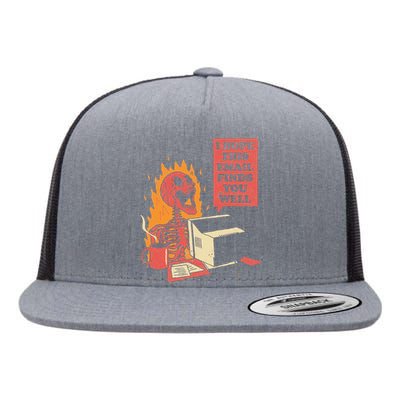 I Hope This Email Finds You Well Funny Skeleton Flat Bill Trucker Hat