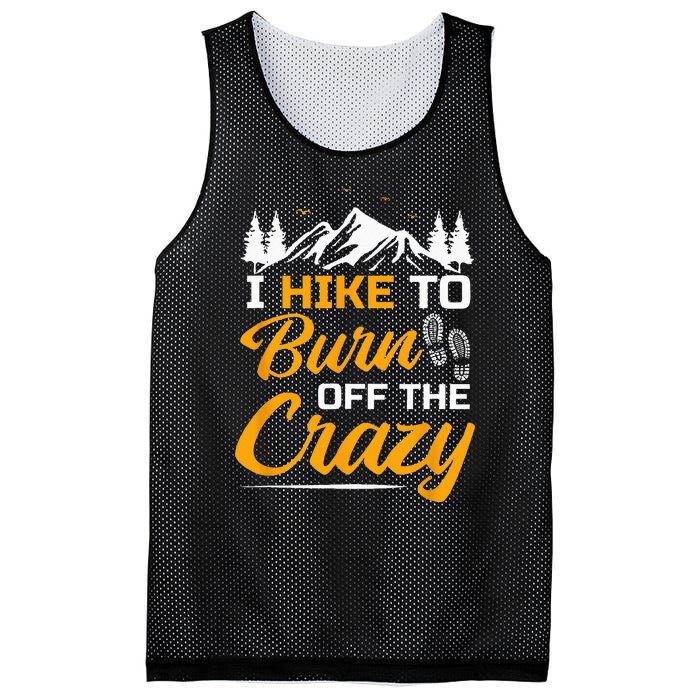 I Hike To Burn Off The Crazy Funny Hiking Mesh Reversible Basketball Jersey Tank