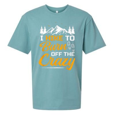 I Hike To Burn Off The Crazy Funny Hiking Sueded Cloud Jersey T-Shirt