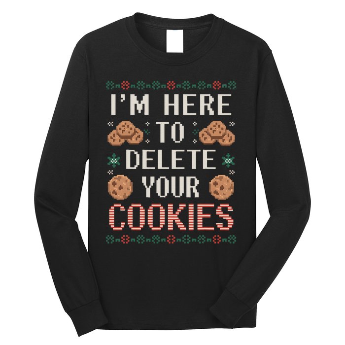 IM Here To Delete Your Cookies Christmas Programmer Long Sleeve Shirt