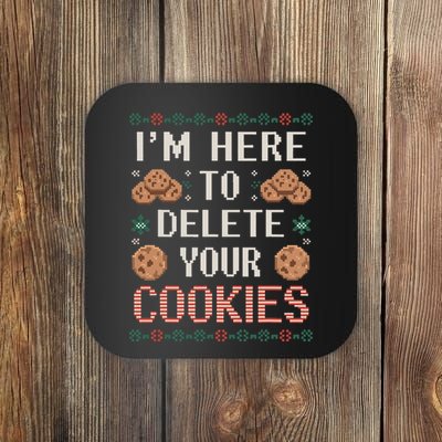 IM Here To Delete Your Cookies Christmas Programmer Coaster