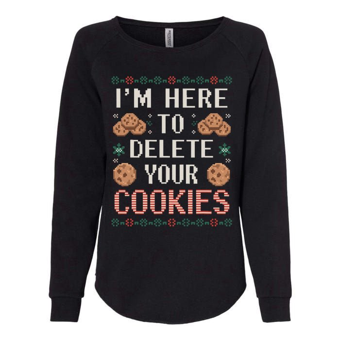 IM Here To Delete Your Cookies Christmas Programmer Womens California Wash Sweatshirt