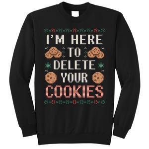 IM Here To Delete Your Cookies Christmas Programmer Tall Sweatshirt