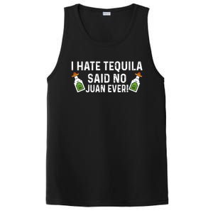 I Hate Tequila Said No Juan Ever Funny Tequila Cinco De Mayo Great Gift PosiCharge Competitor Tank