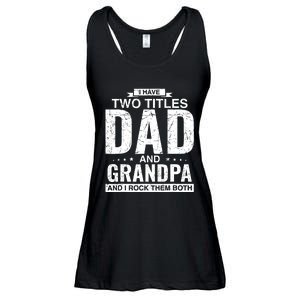 I Have Two Titles Dad And Grandpa Fathers Day Ladies Essential Flowy Tank