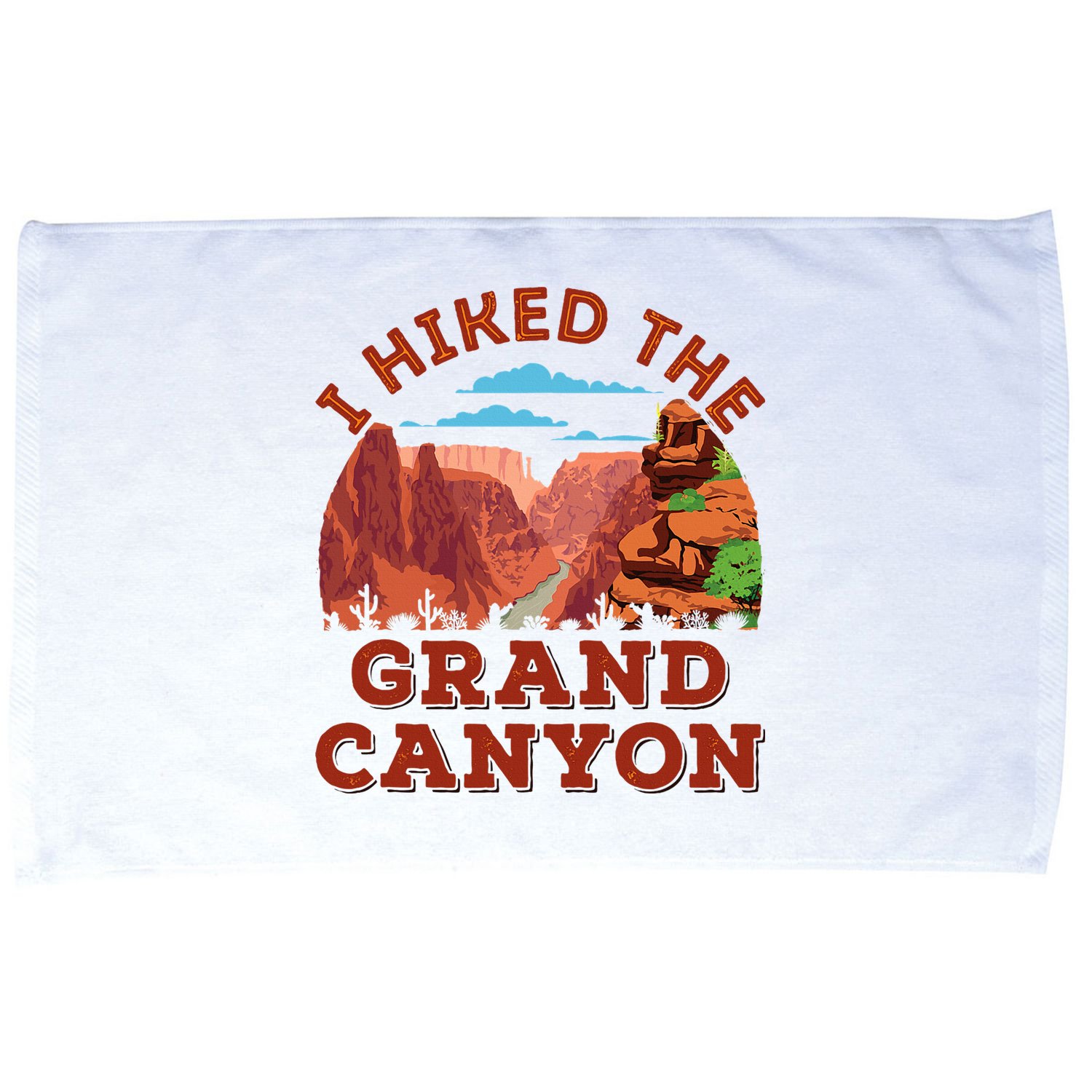 I Hiked The Grand Canyon Souvenir Hiker Hiking  Microfiber Hand Towel