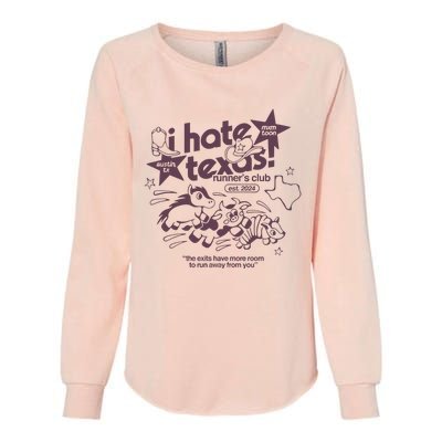 I Hate Texas RunnerS Womens California Wash Sweatshirt