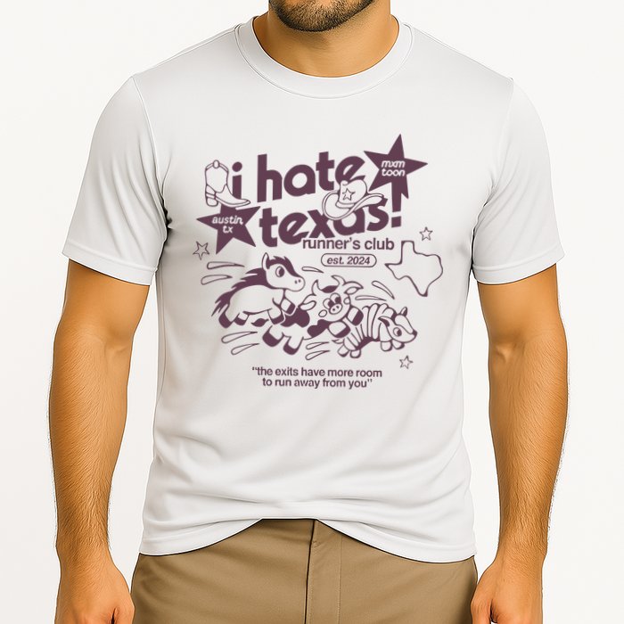 I Hate Texas RunnerS Cooling Performance Crew T-Shirt