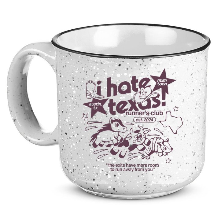 I Hate Texas RunnerS 15oz Campfire Ceramic Mug