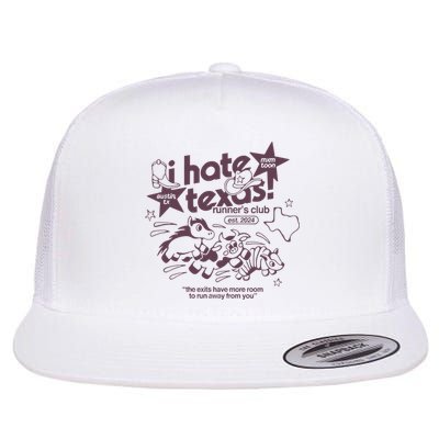I Hate Texas RunnerS Flatbill Hat