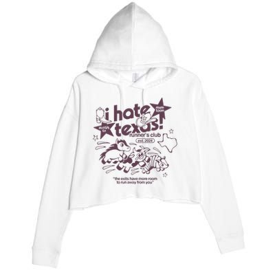 I Hate Texas RunnerS Crop Fleece Hoodie