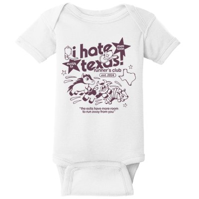 I Hate Texas RunnerS Baby Bodysuit