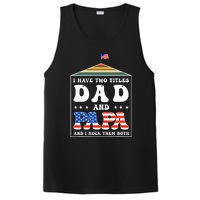 I Have Two Titles Dad And Papa Funny Father's Day Dad PosiCharge Competitor Tank