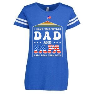 I Have Two Titles Dad And Papa Funny Father's Day Dad Enza Ladies Jersey Football T-Shirt