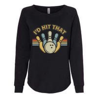 Id Hit That Bowling Womens California Wash Sweatshirt