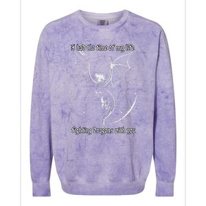 I Had The Time Of My Life Fighting Dragons With You Colorblast Crewneck Sweatshirt