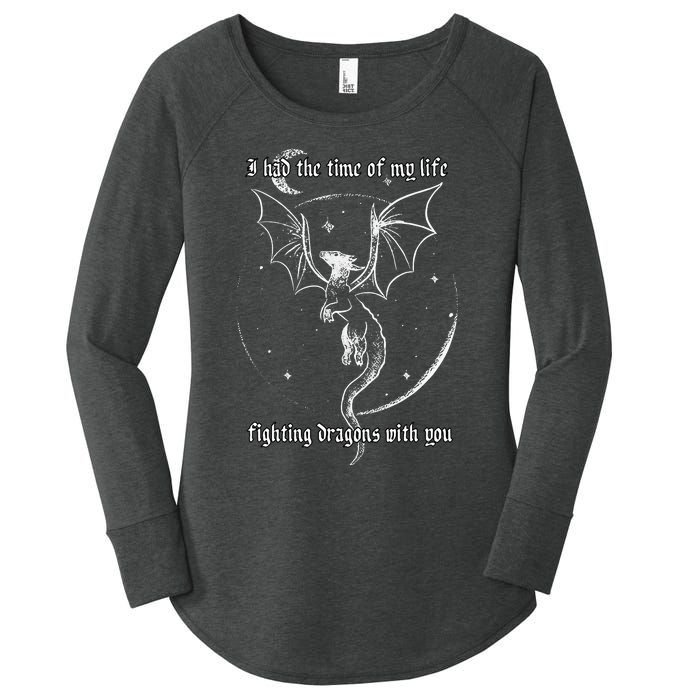 I Had The Time Of My Life Fighting Dragons With You Women's Perfect Tri Tunic Long Sleeve Shirt