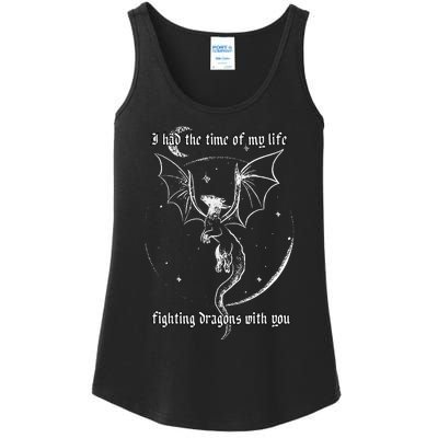 I Had The Time Of My Life Fighting Dragons With You Ladies Essential Tank