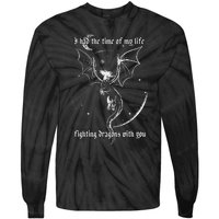 I Had The Time Of My Life Fighting Dragons With You Tie-Dye Long Sleeve Shirt