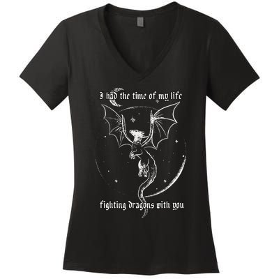 I Had The Time Of My Life Fighting Dragons With You Women's V-Neck T-Shirt