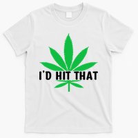 ID Hit That Funny Weed 4/20 T-Shirt