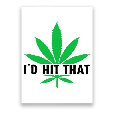 ID Hit That Funny Weed 4/20 Poster