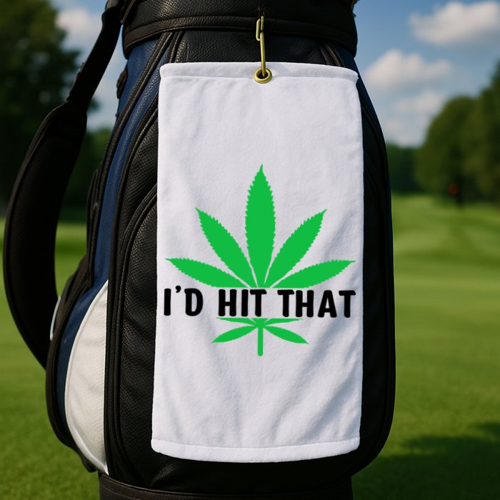 ID Hit That Funny Weed 4/20 Golf Towel