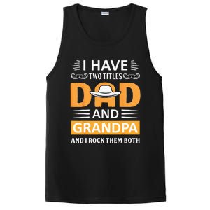 I Have Two Titles Dad And Grandpa Father's Day Grandpa PosiCharge Competitor Tank