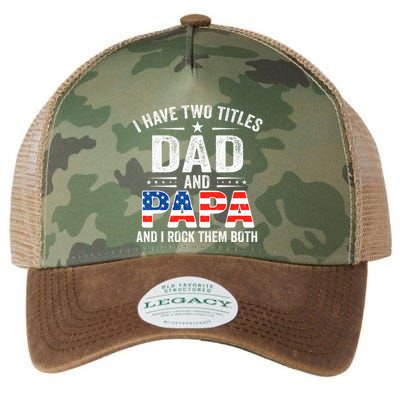 I Have Two Titles Dad And Papa Retro USA Flag Fathers Day Legacy Tie Dye Trucker Hat