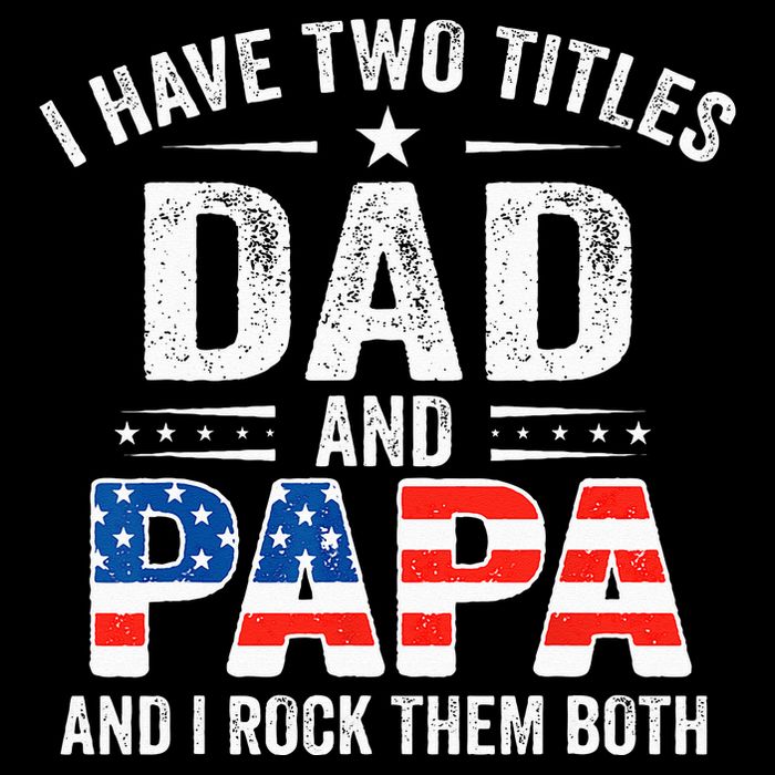I Have Two Titles Dad And Papa Retro USA Flag Fathers Day Bag
