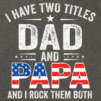 I Have Two Titles Dad And Papa Retro USA Flag Fathers Day Cotton Canvas Backpack