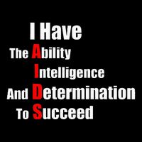 I Have The Ability Intelligence And Determination To Succeed Button