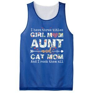 I Have Three Titles Mom Aunt And Cat Mom Gift Mesh Reversible Basketball Jersey Tank