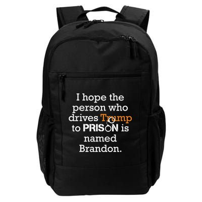 I Hope The Person Who Drives Trump To Prison Named Brandon Backpack