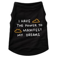 I Have The Power To Manifest My Dreams Doggie Tank