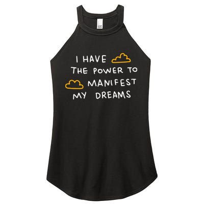 I Have The Power To Manifest My Dreams Women's Perfect Tri Rocker Tank