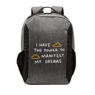 I Have The Power To Manifest My Dreams Vector Backpack