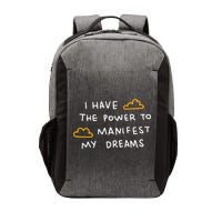I Have The Power To Manifest My Dreams Vector Backpack