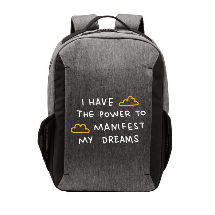 I Have The Power To Manifest My Dreams Vector Backpack