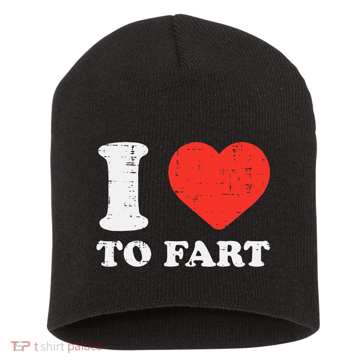 I Heart To Fart Funny Love Farting Joke Short Acrylic Beanie