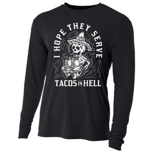 I Hope They Serve Tacos In Hell Halloween Taco Tuesday Gift Cooling Performance Long Sleeve Crew